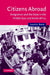 Citizens Abroad by Laurie A. Brand