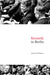 Kennedy in Berlin by Andreas W. Daum