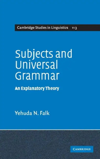 Subjects and Universal Grammar by Yehuda N. Falk