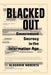 Blacked Out: Government Secrecy in the Information Age by Alasdair Roberts