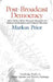 Post-Broadcast Democracy: How Media Choice Increases Inequality in Political Involvement and Polarizes Elections by Markus Prior