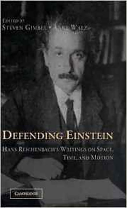 Defending Einstein: Hans Reichenbach's Writings on Space, Time and Motion