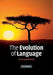 The Evolution of Language by W. Tecumseh Fitch