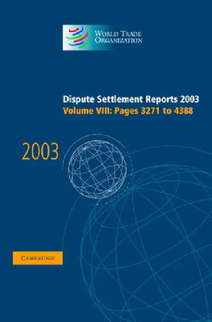 Dispute Settlement Reports 2003 by World Trade Organization