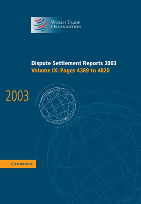 Dispute Settlement Reports 2003 by World Trade Organization