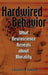 Hardwired Behavior by Laurence Tancredi