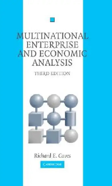 Multinational Enterprise 3ed by Richard E. Caves