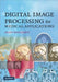 Digital Image Processing for Medical Applications by Geoff Dougherty
