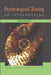 Psychological Testing by George Domino, Marla L. Domino