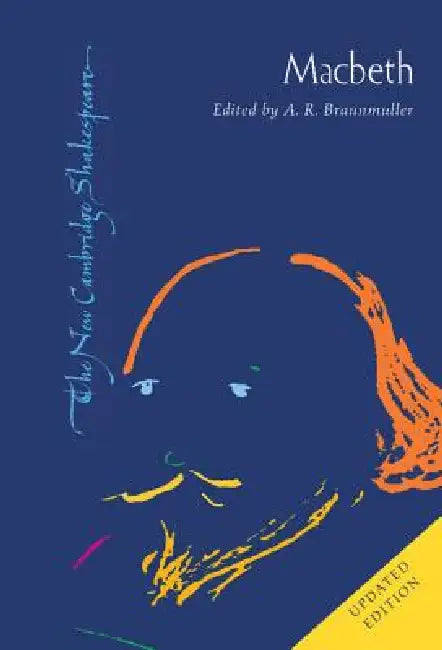 Macbeth by William Shakespeare, A. R. Braunmuller