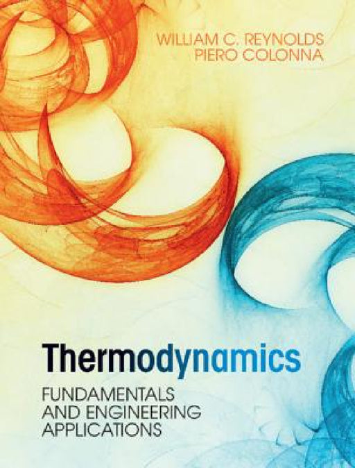 Thermodynamics by William C. Reynolds, Piero Colonna