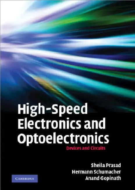 High-Speed Electronics and Optoelectronics by Sheila Prasad