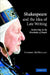 Shakespeare Idea of Late Writing by Gordon McMullan