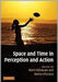 Space And Time In Perception And Action by Romi Nijhawan