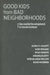 Good Kids from Bad Neighborhoods by Delbert S. Elliott, Scott Menard, Bruce Rankin