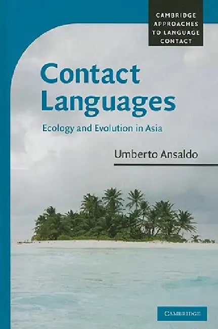 Contact Languages by Umberto Ansaldo
