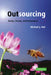 Outsourcing: Design, Process and Performance by Michael J. Mol