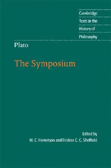 Plato: The Symposium by M. C. Howatson, Frisbee C. C. Sheffield