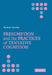 Presumption and the Practices of Tentative Cognition by Nicholas Rescher