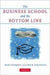 The Business School And The Bottom Line by Nick Tiratsoo