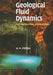 Geological Fluid Dynamics by Owen M. Phillips