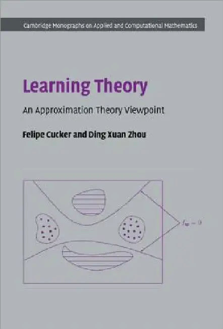 Learning Theory by Felipe Cucker