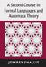A Second Course in Formal Languages and Automata Theory by Jeffrey Shallit