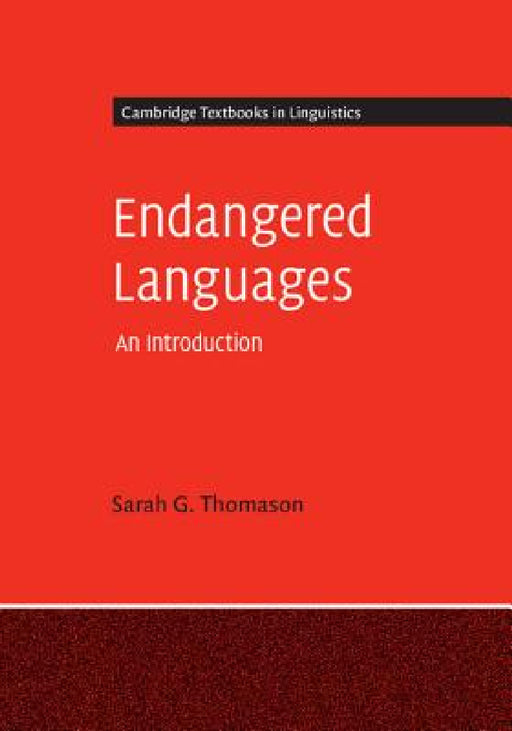 Endangered Languages by Sarah G. Thomason