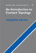 An Introduction to Contact Topology by Hansjorg Geiges