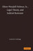 Oliver Wendell Holmes, Jr., Legal Theory, and Judicial Restraint by Frederic R. Kellogg