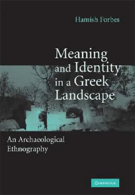 Meaning & Identity Greek Landscape by Hamish Forbes