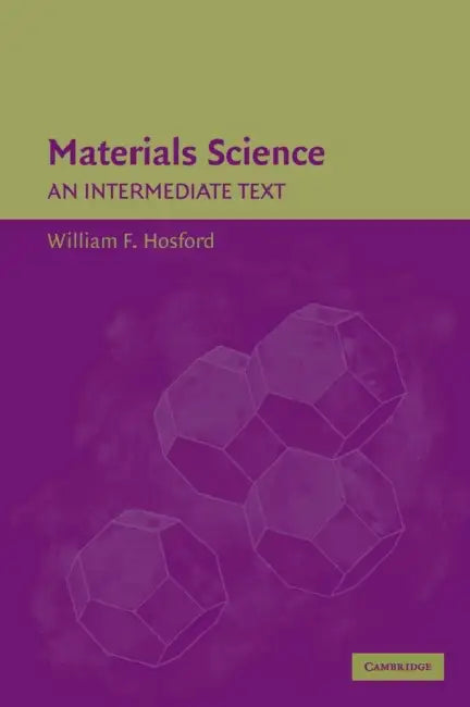 Materials Science by William F. Hosford