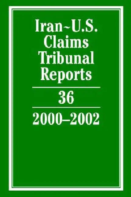 Iran-U.S. Claims Tribunal Reports by Karen Lee