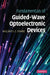 Fundamentals of Guided-Wave Optoelectronic Devices by William S. C. Chang