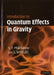 Introduction to Quantum Effects in Gravity by Viatcheslav Mukhanov, Sergei Winitzki
