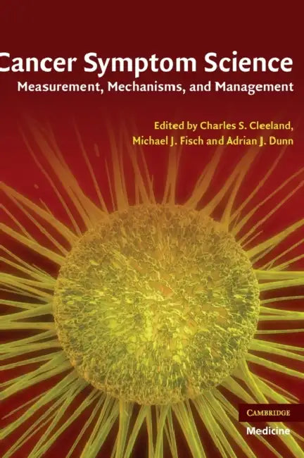 Cancer Symptom Science by Charles S. Cleeland