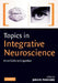 Topics in Integrative Neuroscience by James R. Pomerantz
