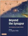 Beyond The Synapse: Cell-Cell Signaling in Synaptic Plasticity by R. Douglas Fields
