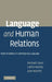 Language and Human Relations by Michael Clyne, Catrin Norrby, Jane Warren