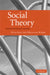 Social Theory: Twenty Introductory Lectures by Hans Joas, Wolfgang Knobl, Wolfgang Kn Bl