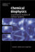 Chemical Biophysics: Quantitative Analysis of Cellular Systems by Daniel a. Beard