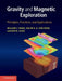 Gravity and Magnetic Exploration by William J. Hinze, Ralph R. B. Von Frese, Afif H. Saad