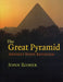 The Great Pyramid: Ancient Egypt Revisited