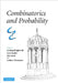 Combinatorics and Probability: Celebrating Bela Bollobas's 60th Birthday by Graham Brightwell