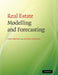 Real Estate Modelling and Forecasting by Chris Brooks, Sotiris Tsolacos
