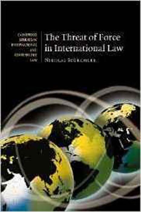 The Threat Of Force In International Law