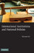 International Institutions and National Policies by Xinyuan Dai