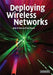 Deploying Wireless Networks by Andy Wilton, Tim Charity