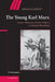 The Young Karl Marx by David Leopold