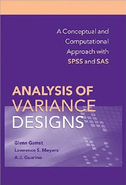 Analysis of Variance Designs by Glenn Gamst